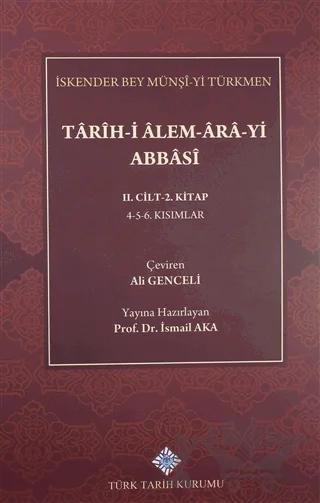 Tarih-i Alem-Ara-yi Abbasi 2.Cilt-2.Kitap