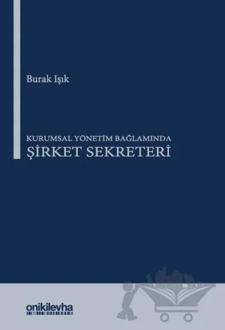 Kurumsal Yönetim Bağlamında Şirket Sekreteri