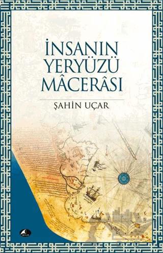 İnsanın Yeryüzü Macerası