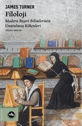 Filoloji: Modern Beşerî Bilimlerin Unutulmuş Kökenleri