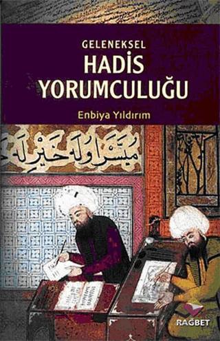 Geleneksel Hadis Yorumculuğu