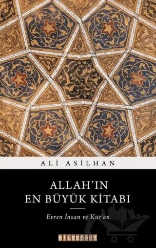 Allah'ın En Büyük Kitabı: Evren, İnsan ve Kur'an
