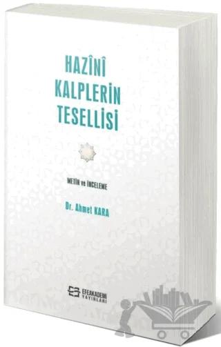 Hazini Kalplerin Tesellisi Metin ve İnceleme