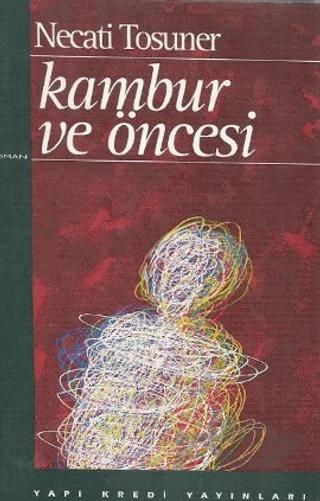 Kambur ve Öncesi