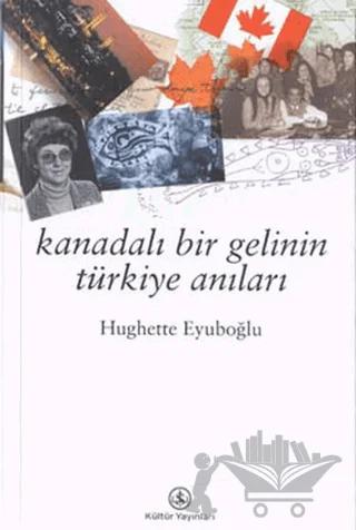 Kanadalı Bir Gelinin Türkiye Anıları
