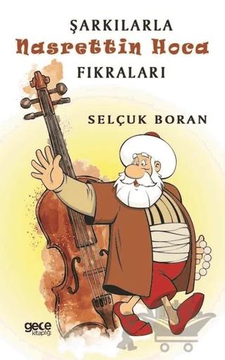 Şarkılarla Nasrettin Hoca Fıkraları