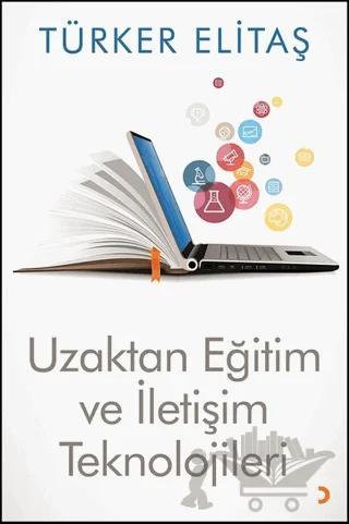 Uzaktan Eğitim ve İletişim Teknolojileri