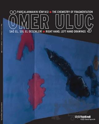 Ömer Uluç - Parçalanmanın Kimyası / The Chemistry of Fragmentation