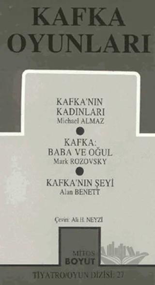 Kafka Oyunları Kafka’nın Kadınları / Baba ve Oğul / Kafka’nın Şeyi