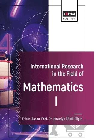 International Research in the Field of Mathematics I
