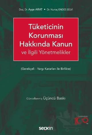 Tüketicinin Korunması Hakkında Kanun ve İlgili Yönetmelikler