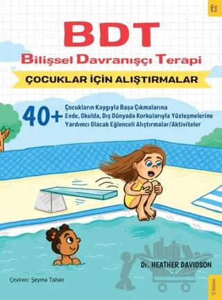 BDT Bilişsel Davranışçı Terapi Çocuklar İçin Alıştırmalar