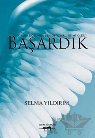 Başardık