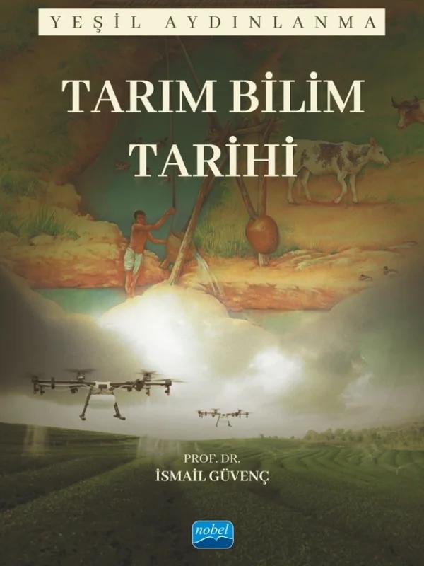 TARIM BİLİM TARİHİ - Yeşil Aydınlanma