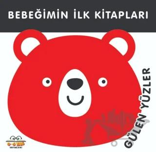 Gülen Yüzler - Bebeğimin İlk Kitapları