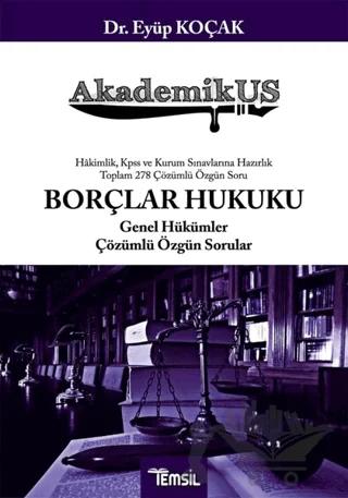 AkademikUS Borçlar Hukuku Genel Hükümler Çözümlü Özgün Sorular
