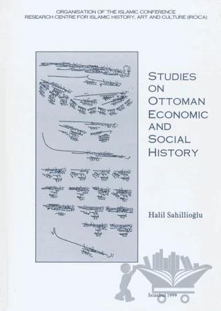 Studies on Ottoman Economic and Social History