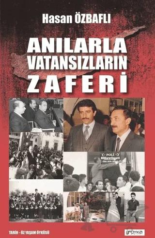 Anılarla Vatansızların Zaferi