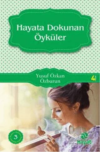 Hayata Dokunan Öyküler