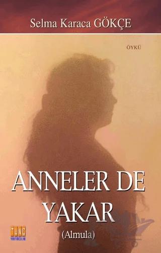 Anneler De Yakar