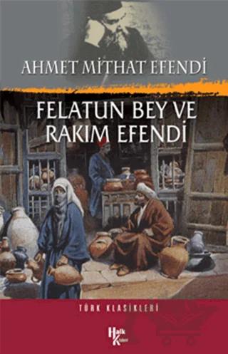 Felatun Bey ile Rakım Efendi