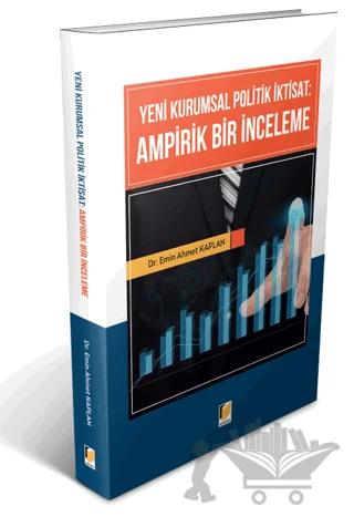 Yeni Kurumsal Politik İktisat: Ampirik Bir İnceleme