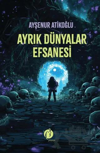 Ayrık Dünyalar Efsanesi