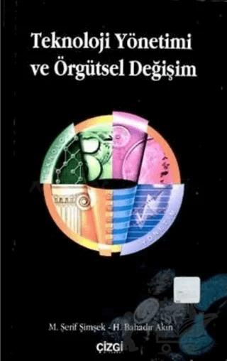 Teknoloji Yönetimi ve Örgütsel Değişim