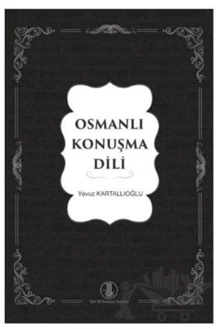 Osmanlı Konuşma Dili