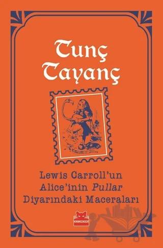 Lewis Carroll'un Alice'inin Pullar Diyarındaki Maceraları