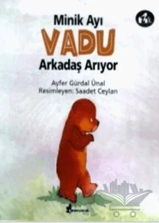 Minik Ayı Vadu Arkadaş Arıyor