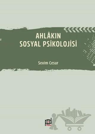 Ahlakın Sosyal Psikolojisi