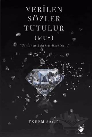 Verilen Sözler Tutulur (Mu?)