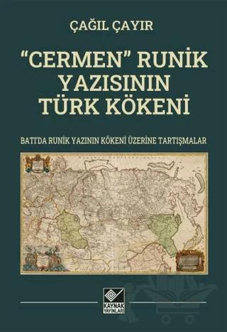 “Cermen” Runik Yazısının Türk Kökeni