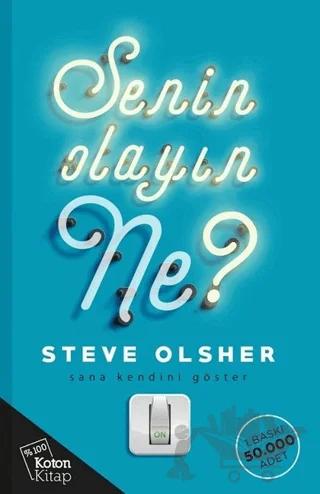 Senin Olayın Ne?