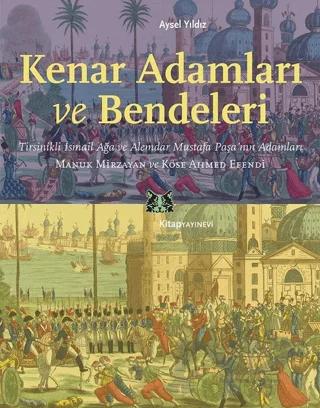 Kenar Adamları ve Bendeleri