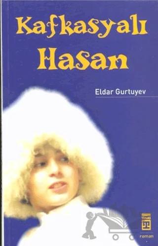 Kafkasyalı Hasan
