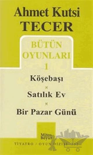 Bütün Oyunları 1 Köşebaşı-Satılık Ev-Bir Pazar Günü