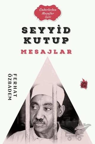 Seyyid Kutub Mesajlar