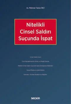Nitelikli Cinsel Saldırı Suçunda İspat