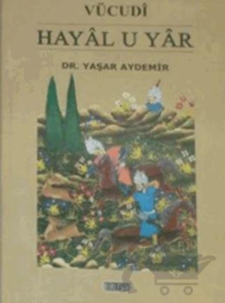 Vücudi - Hayal u Yar