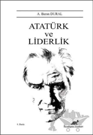 Atatürk ve Liderlik