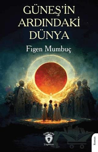 Güneş’in Ardındaki Dünya