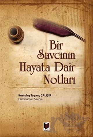 Bir Savcının Hayata Dair Notları