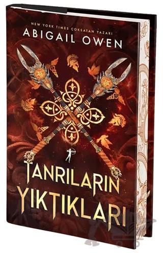 Tanrıların Yıktıkları – Abigail Owen – Artemis Yayınları kitap kapağı