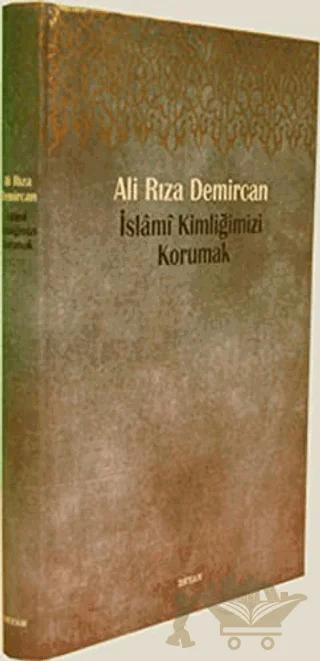 İslami Kimliğimizi Korumak