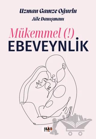 Mükemmel Ebeveynlik