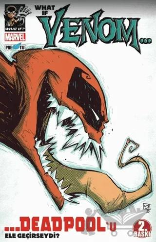 What If? Venom Deadpool’u Ele Geçirseydi?