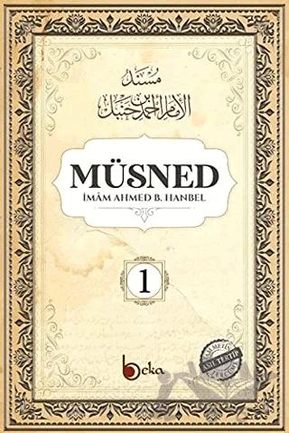 Müsned (1. Cilt - Arapça Metinli)