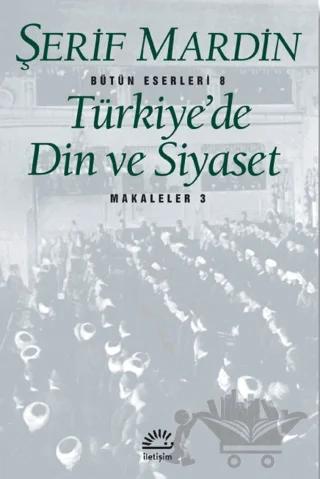 Türkiye’de Din ve Siyaset